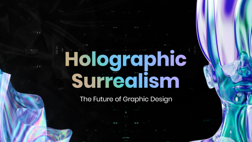 Holographic Surrealism: The Future of Graphic Design